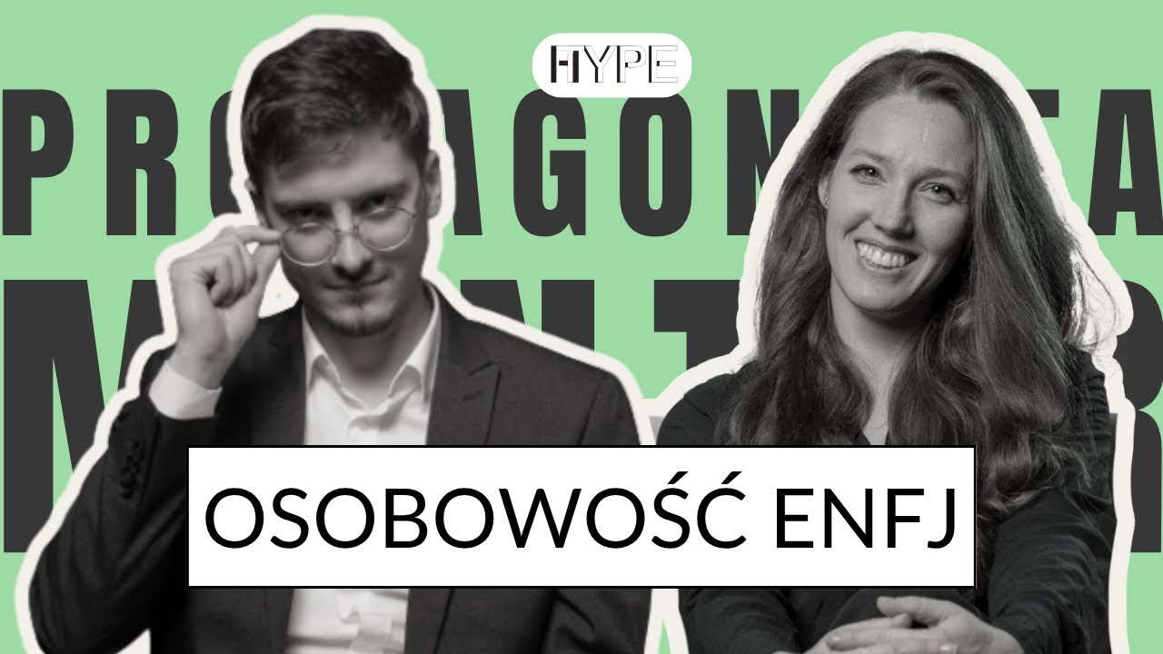Osobowość ENFJ - Protagonista/Mentor - MBTI