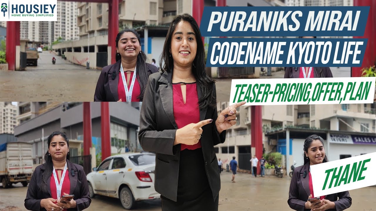 Puraniks Mirai Codename Kyoto Life | 1BHK & 2BHK Homes in Kasarvadavali Thane | Location & Review