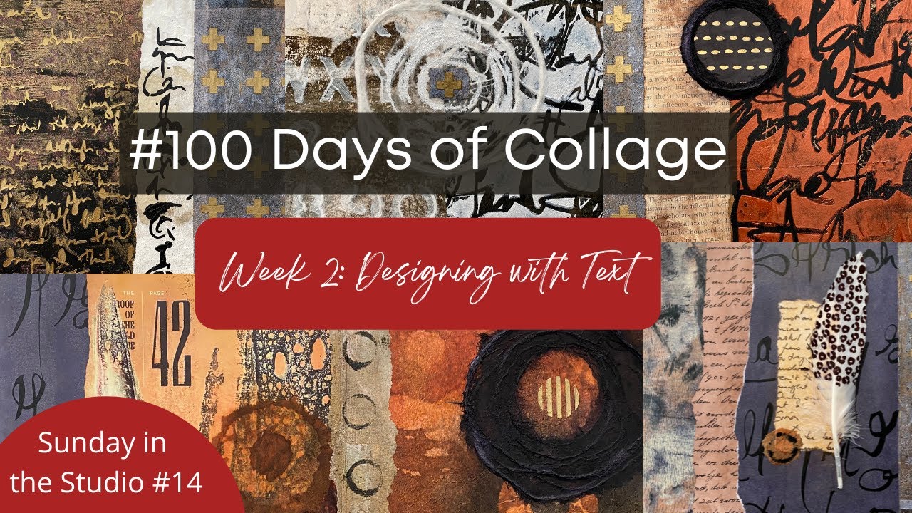 The Power of Words When Designing Collage With Text - 100 Days of Collage - Week 2