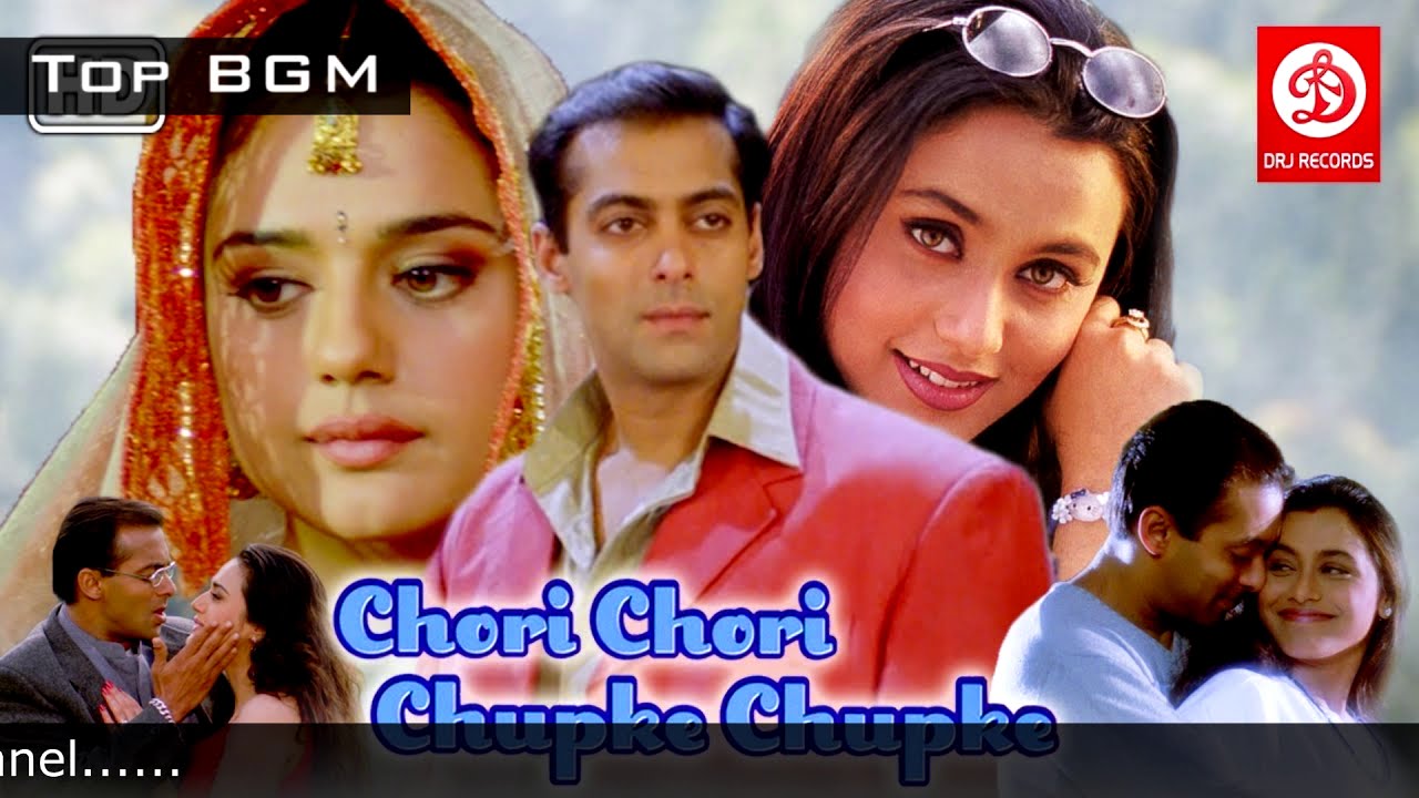 Chori Chori Chupke Chupke bgm, Chori Chori Chupke Chupke Background Music, Theme Music