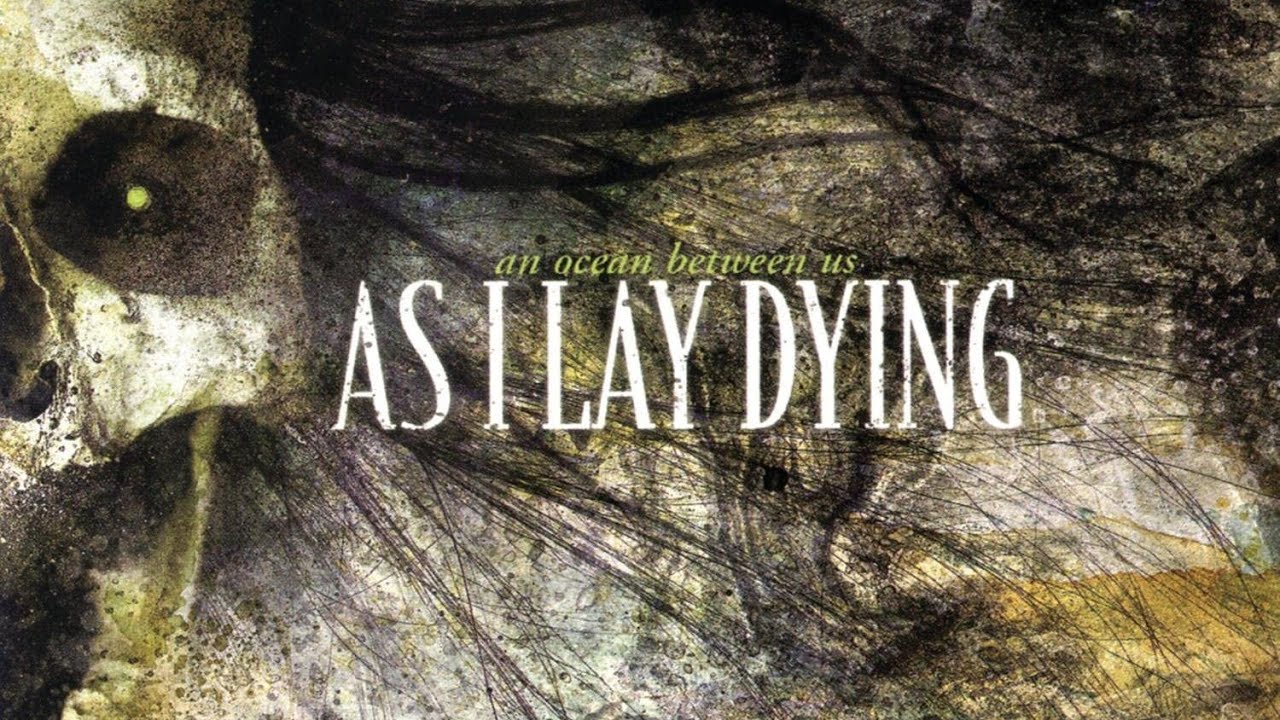 As I Lay Dying - The Sound of Truth (Lyrics)