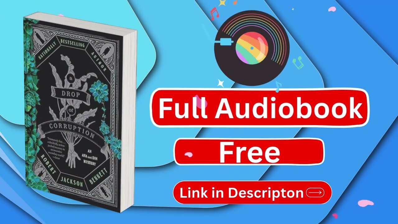 A Drop of Corruption An Ana and Din Mystery By Robert Jackson Bennett Audiobook Free