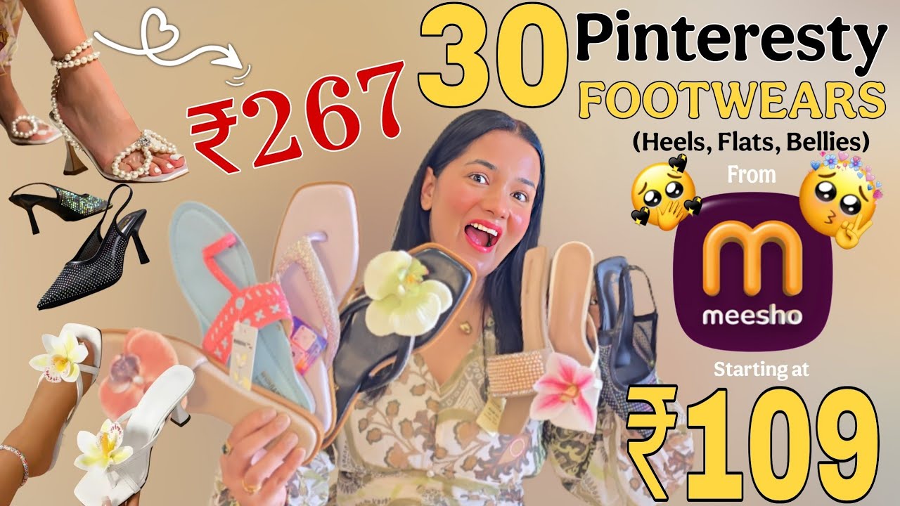 #meeshohaul *30 LUXURY PRODUCTS* Best MEESHO Pinteresty Footwears Haul Starting ₹109😱 *Meesho Haul* 