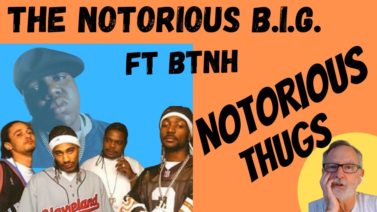 The Notorious BIG ft Bone Thugs N Harmony  -  Notorious Thugs  -  A Reaction
