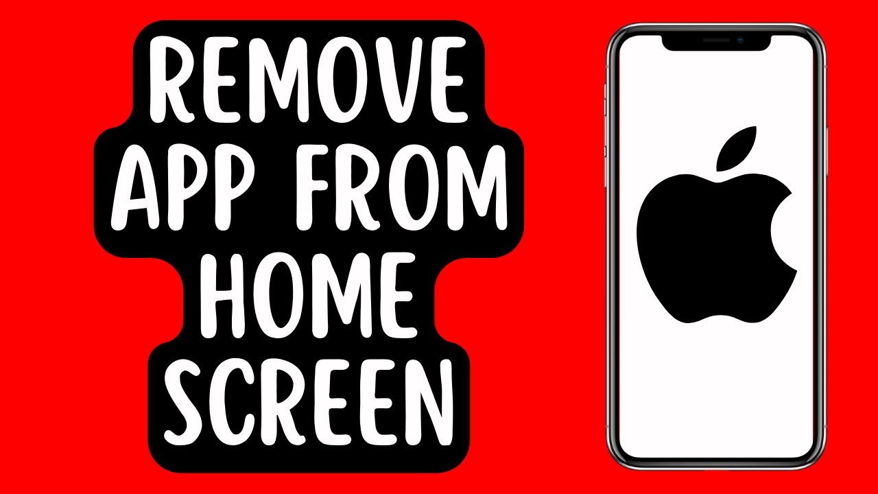 How To Remove App From Home Screen Without Deleting Them