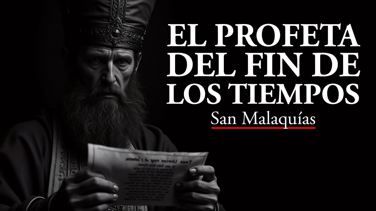 San Malaqu&iacute;as y sus Profec&iacute;as: El Profeta del Fin de los Tiempos (Audio Podcast)