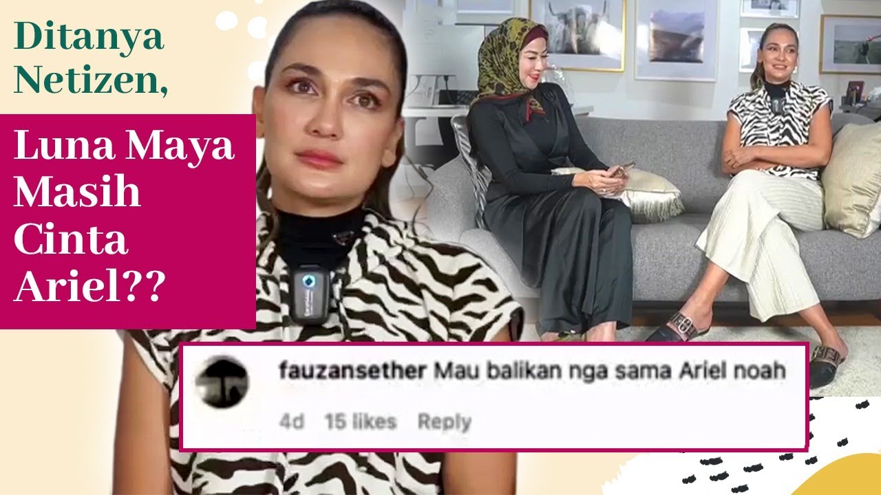 Ditanya Netizen, Luna Maya Masih Cinta Ariel??