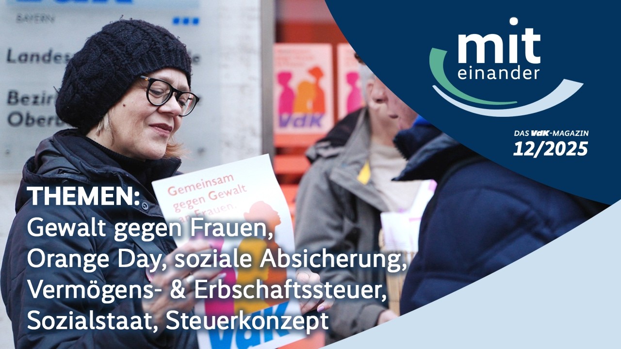 miteinander – Das VdK-Magazin – 12/2025: Gewalt gegen Frauen, Sozialstaat, Erbschaftssteuer