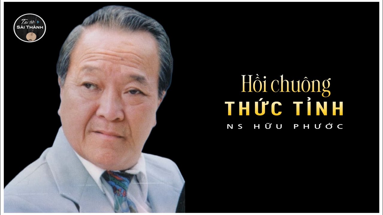HỒI CHUÔNG THỨC TỈNH (Tác giả Quy Luân) | Nghệ sĩ Hữu Phước 