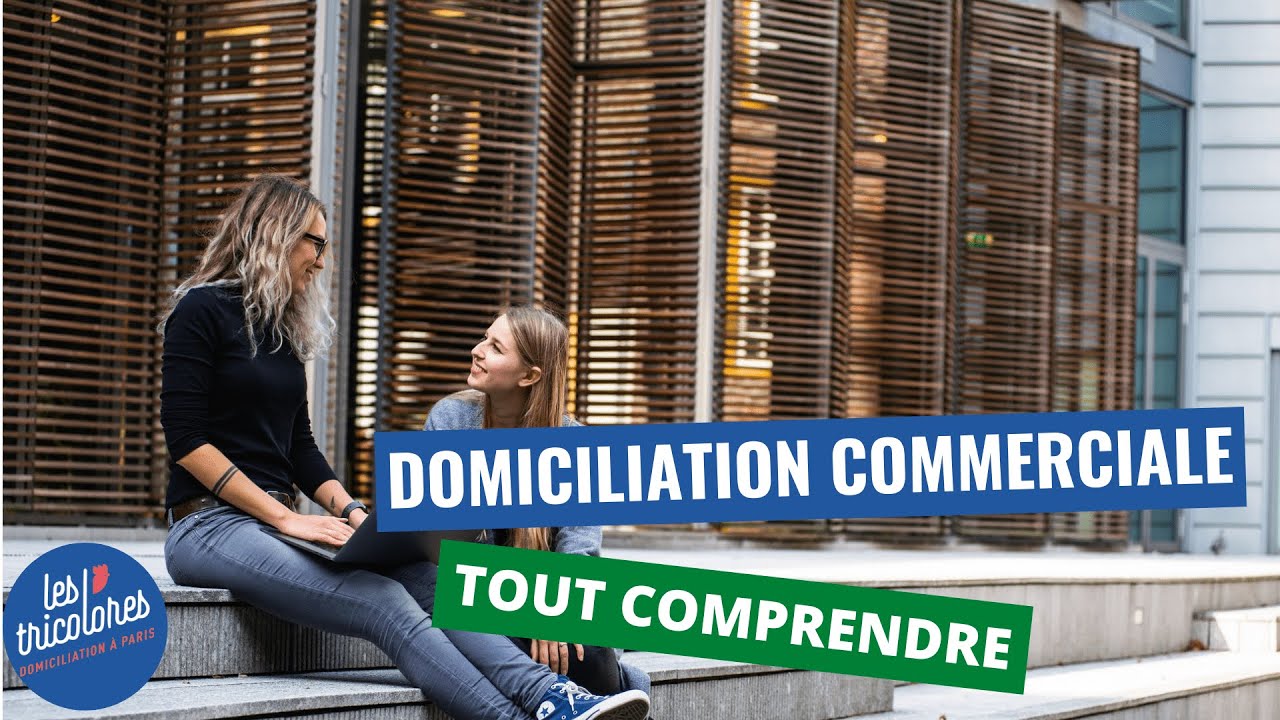 Adresse de domiciliation: Tout savoir en 2 minutes