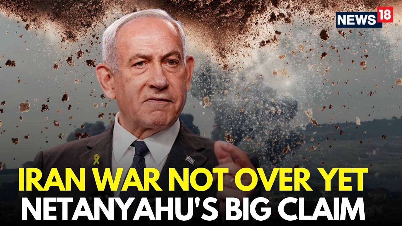 Iran News LIVE | Iran War Not Over Yet, Netanyahu Makes a Big Claim Amid Trump&rsquo;s Peace Offer | N18G
