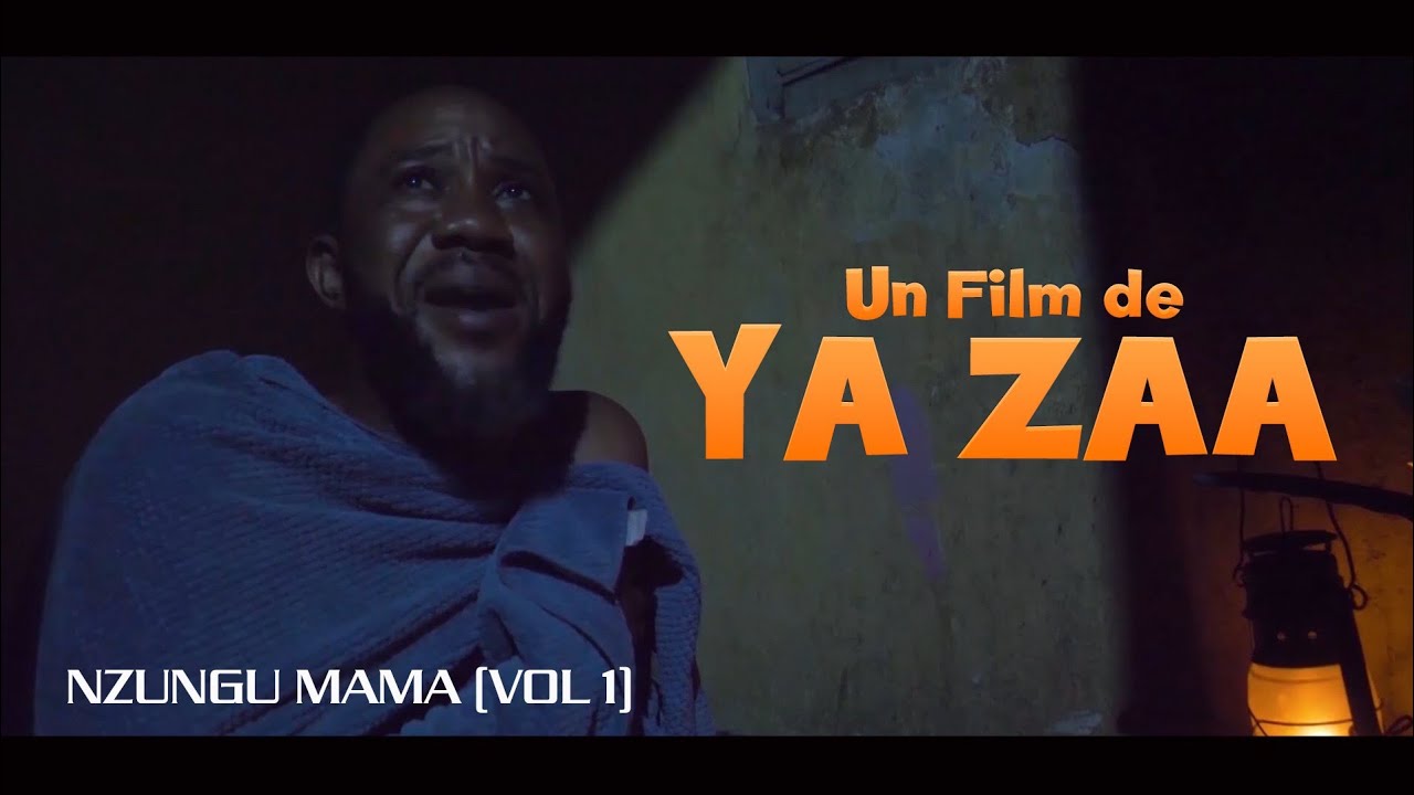 Film NZUNGU MAMA (Vol 1)partie 01.Ya ZAA N'botiki