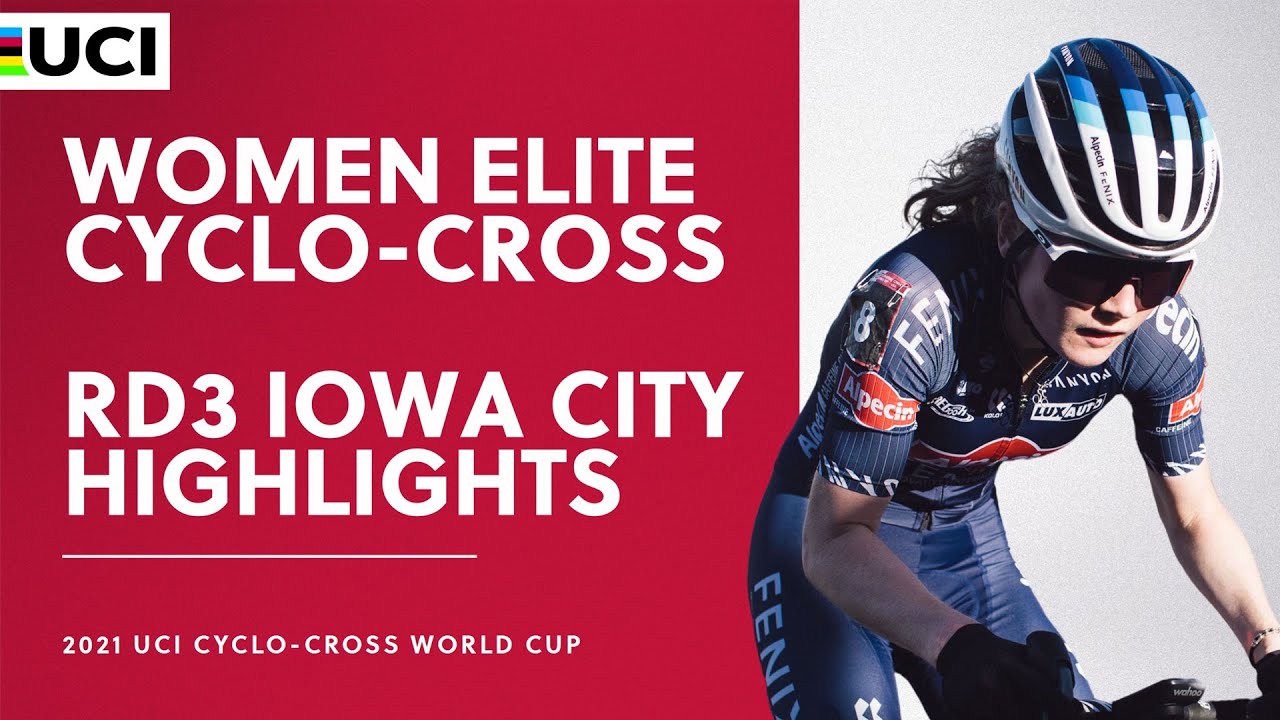 Round 3 - Women Elite Highlights | 2021/22 UCI CX World Cup - Iowa City
