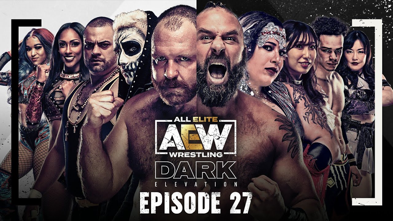 11 Matches featuring Moxley, Darby, Riho, Kingston, Red Velvet, Dante & more | AEW Elevation, Ep 27