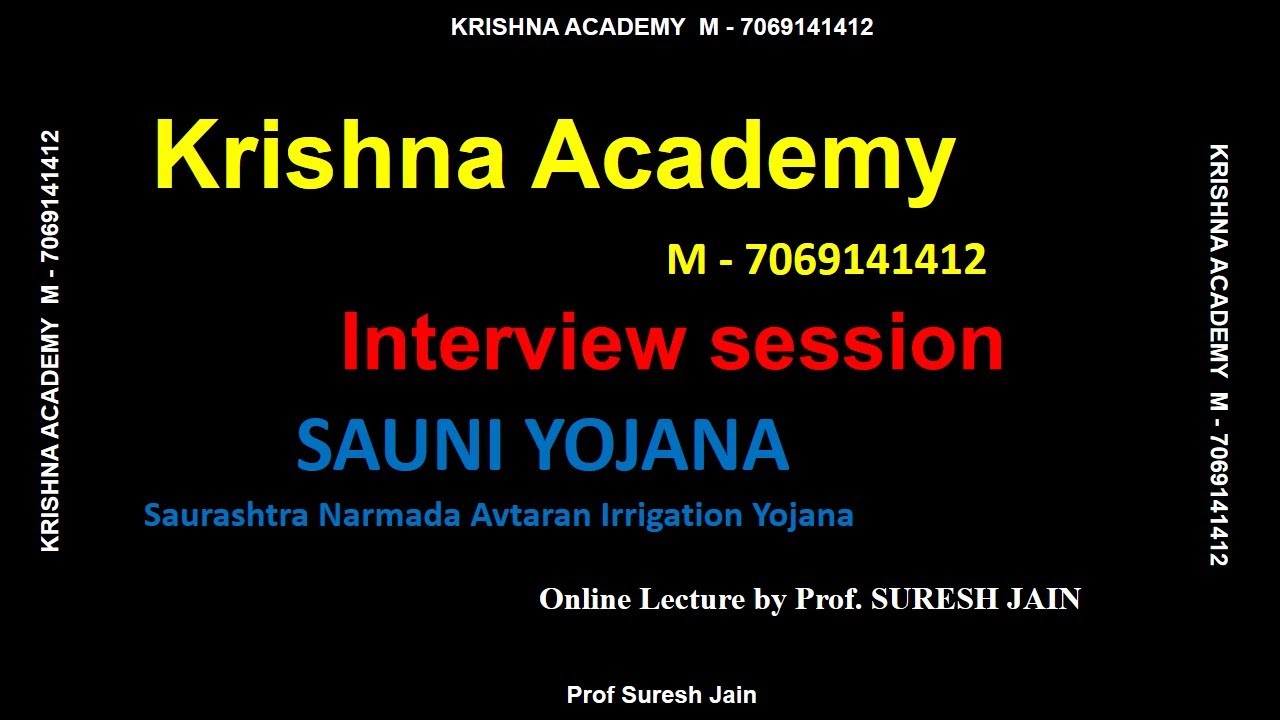 Interview lecture for Sauni Yojna and Kalpsar Project by Prof  Suresh Jain
