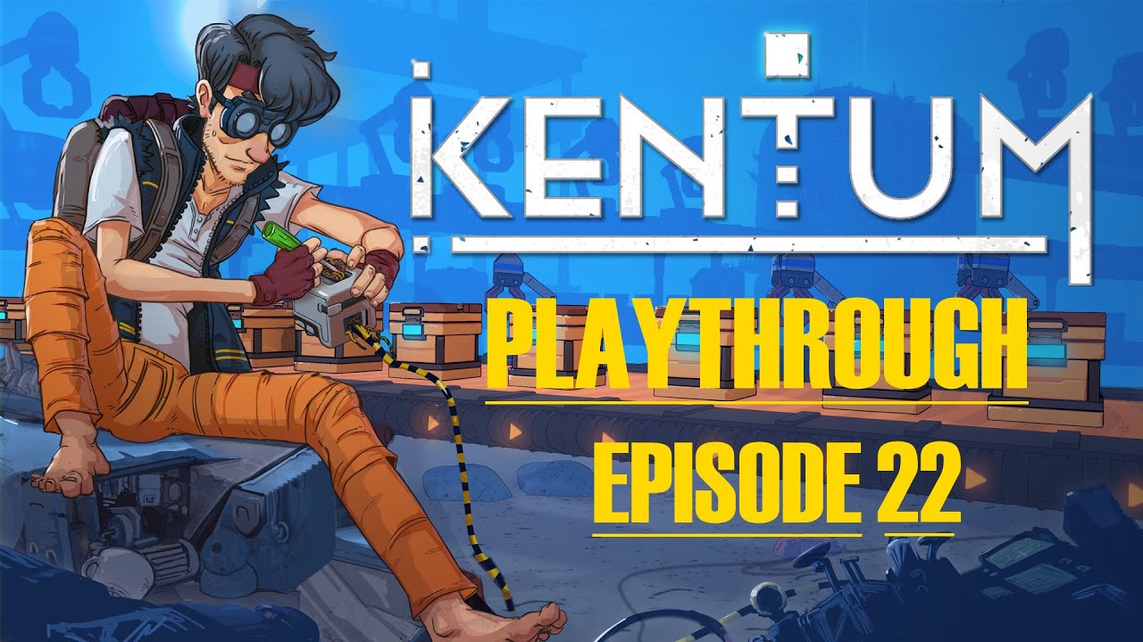 Kentum Playthrough ep22 -  DURANIUM CORE! Phase Dashing! Red Infusion and Nest Exploration.