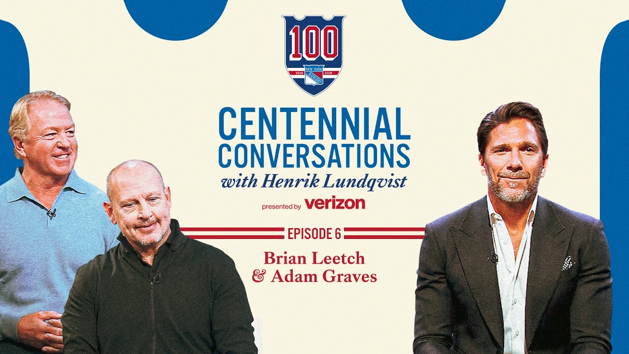 Centennial Conversations with Henrik Lundqvist - Episode 6: Brian Leetch and Adam Graves