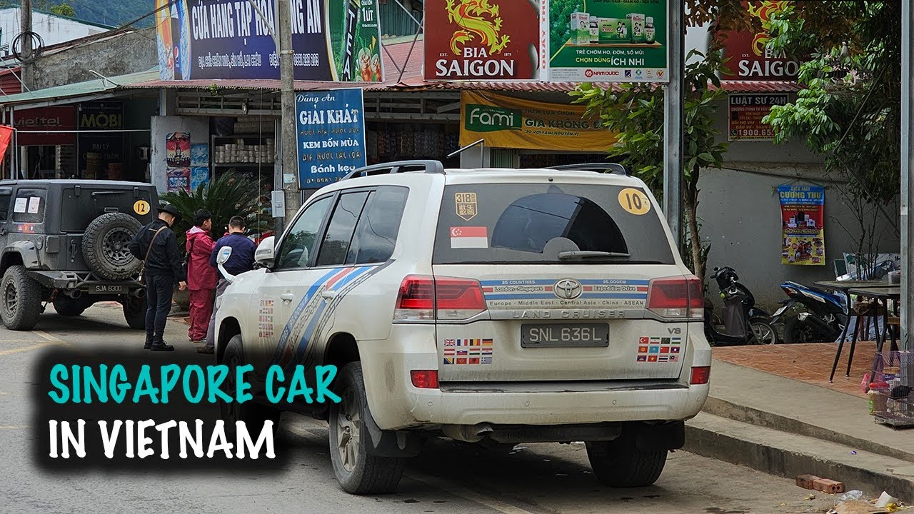 Driving a Singapore car to Sapa, Vietnam