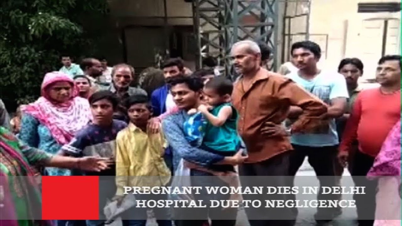 Pregnant Woman Dies In Delhi Hospital Due To Negligence