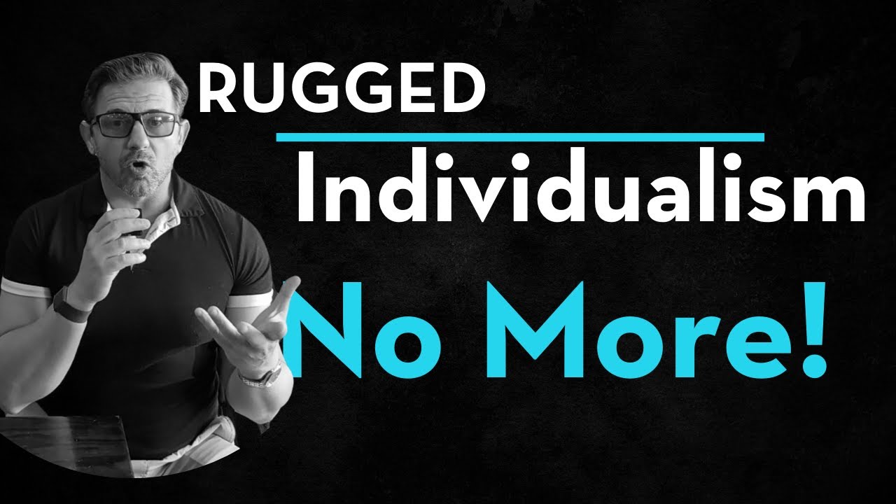 Rugged Individualism No More!
