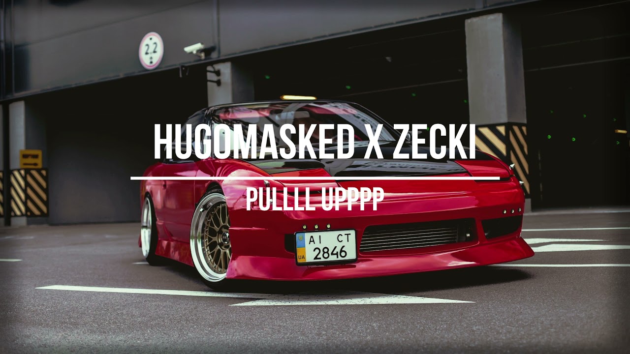 HUGOMASKED X ZECKI - PULLLL UPPPP