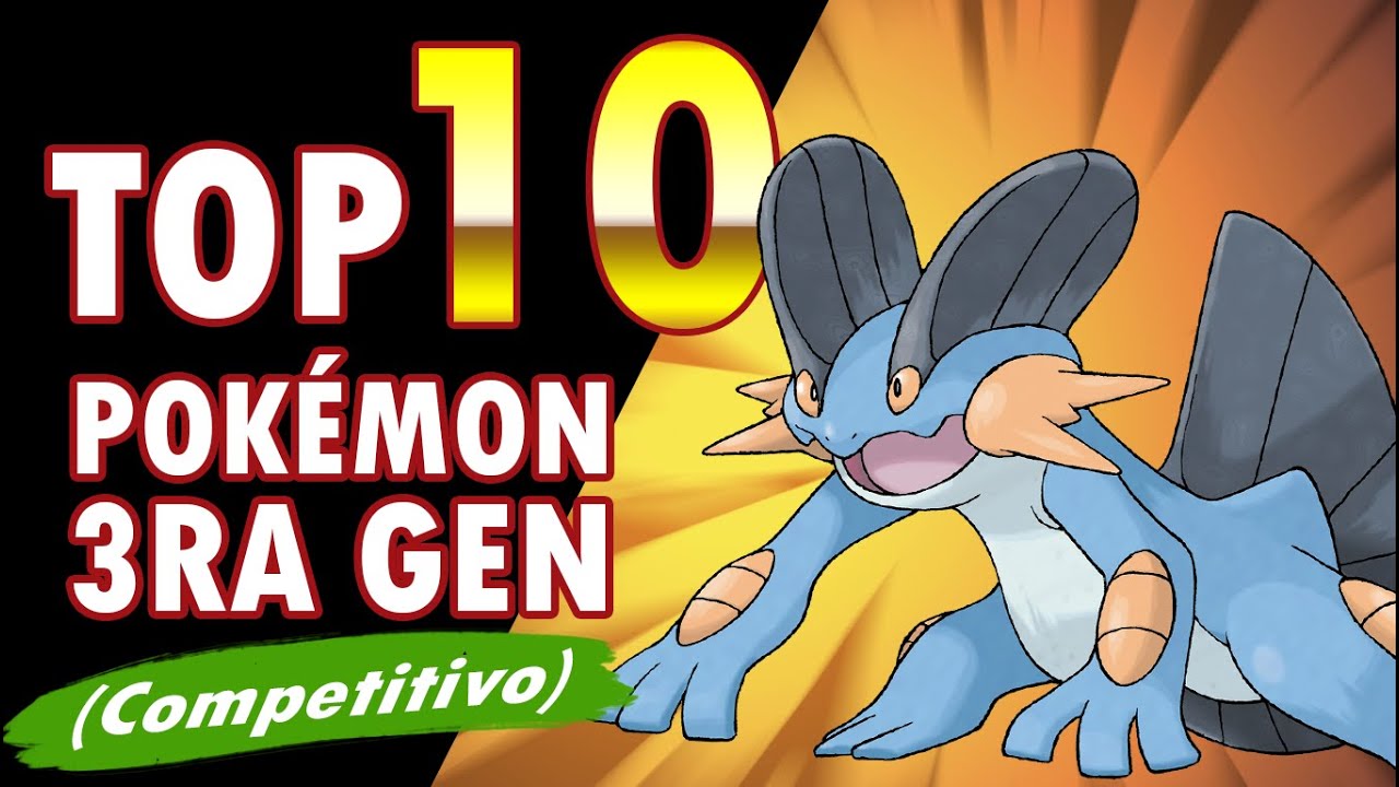 Los 10 Mejores Pokémon en la Tercera Generación