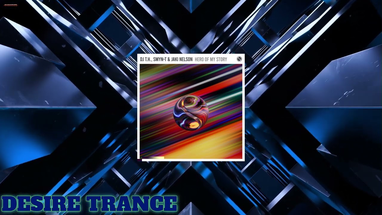 DJ T H , Jaki Nelson & Smyn-t -  Hero Of My Story (Extended Mix)[Find Your Harmony]
