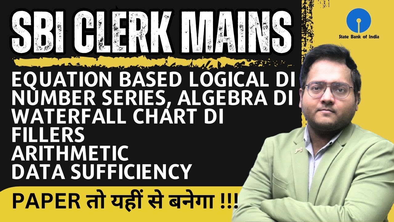 SBI CLERK Mains Quant 2023 | Logical DI | Algebra | DS | SBI CLERK Mains Level DI | Harshal Sir