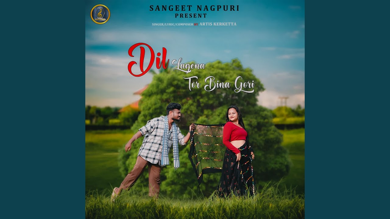 Dil lagena Tor Bina Gori