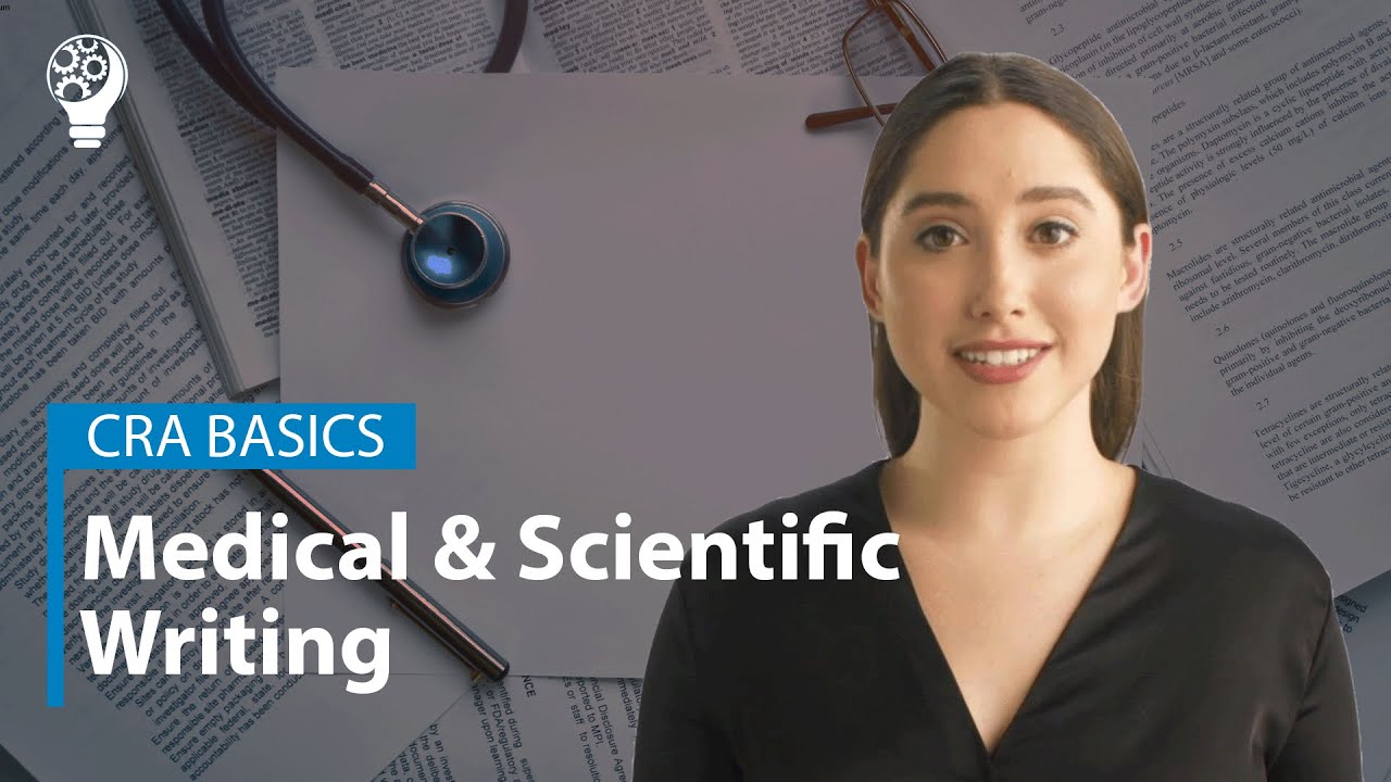 CRA Basics: Medical and Scientific Writing