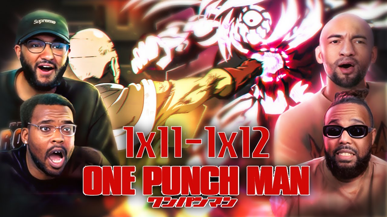 SAITAMA VS LORD BOROS: ONE PUNCH MAN EPISODE 11 & 12 REACTION/REVIEW