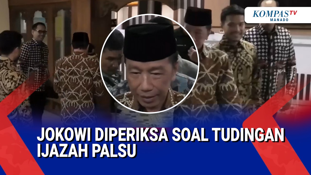 JOKOWI DIPERIKSA SOAL TUDINGAN IJAZAH PALSU