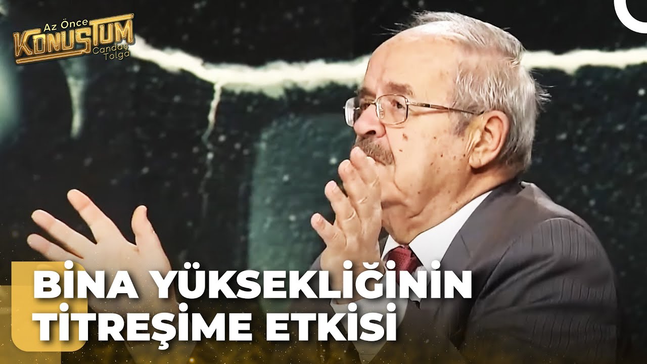 Depremde Binanın Şiddetli Sallanması Bize Ne İşaret Verir? | Candaş Tolga Işık ile Az Önce Konuştum