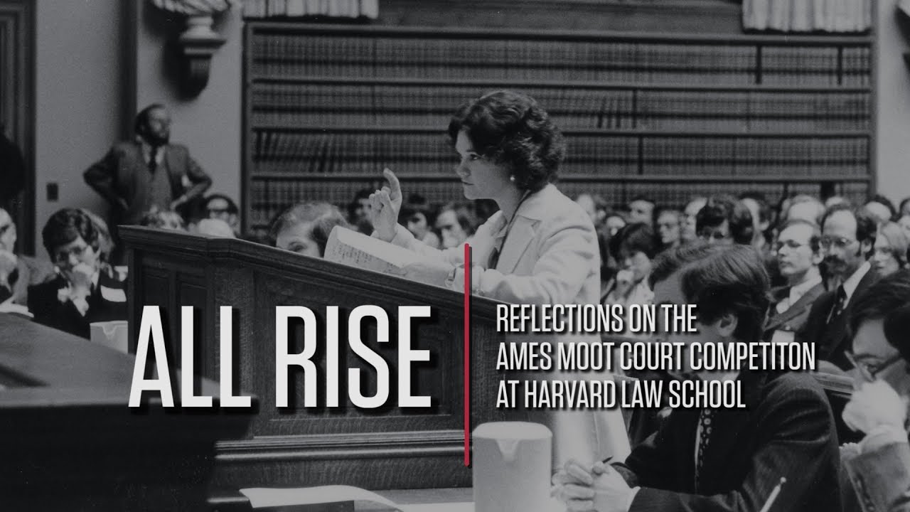 All Rise - Reflections on the Ames Moot Court Competition