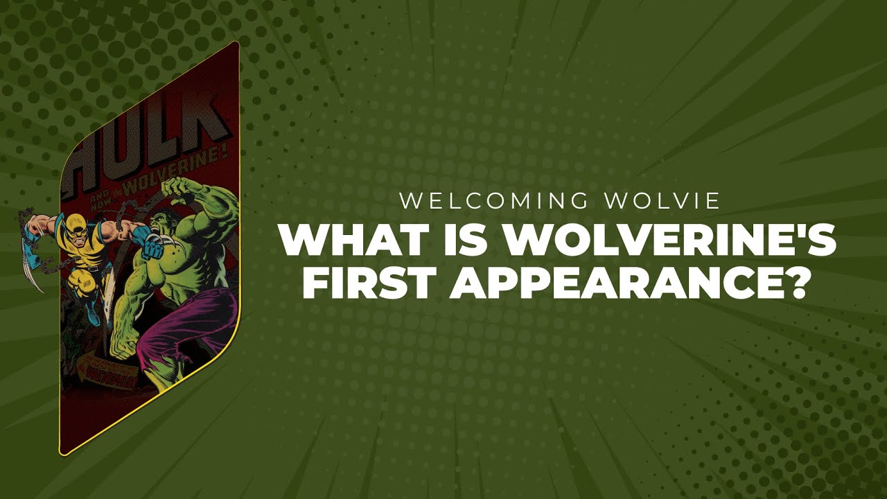 What is Wolverine's FIRST Comic Appearance? Some Claim It's NOT Incredible Hulk 181 🧐