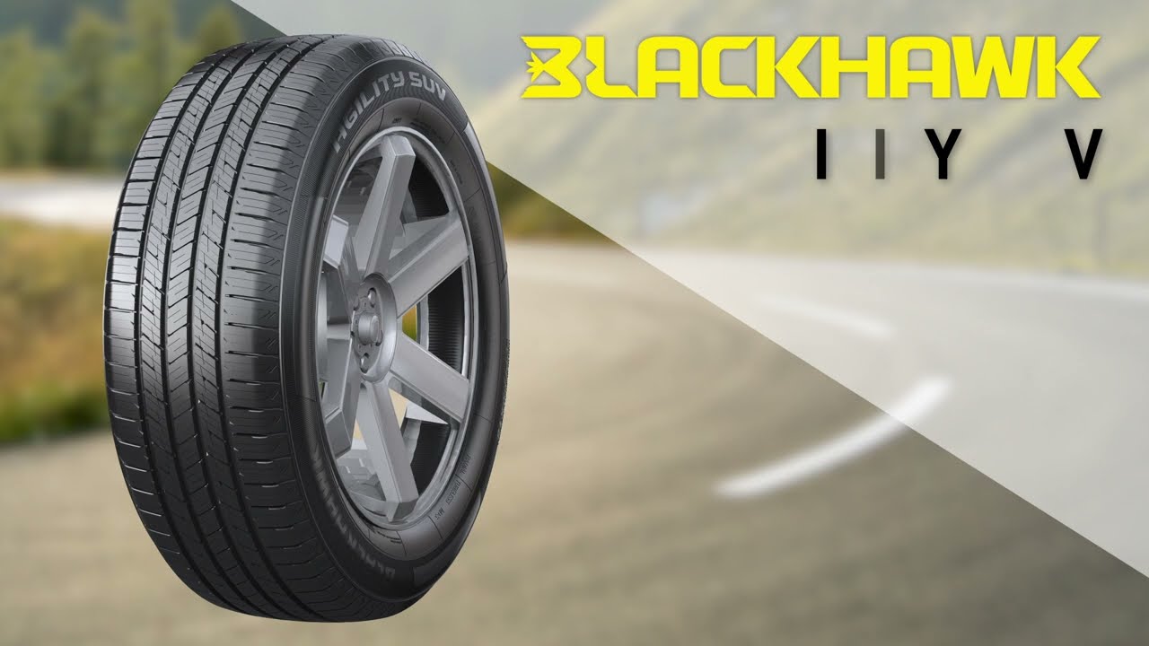 BLACKHAWK Agility SUV - USA - Tires Designed for Drivers Who Expect More From Their Vehicles.