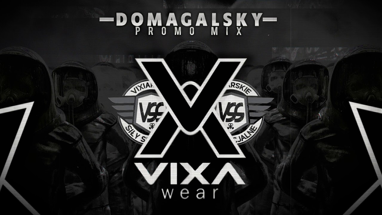 DOMAGALSKY @ PROMO MIX for VIXA WEAR