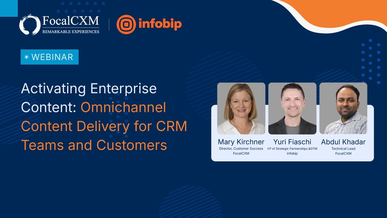 Activating Enterprise Content: Omnichannel Content Delivery for CRM Teams and Customers
