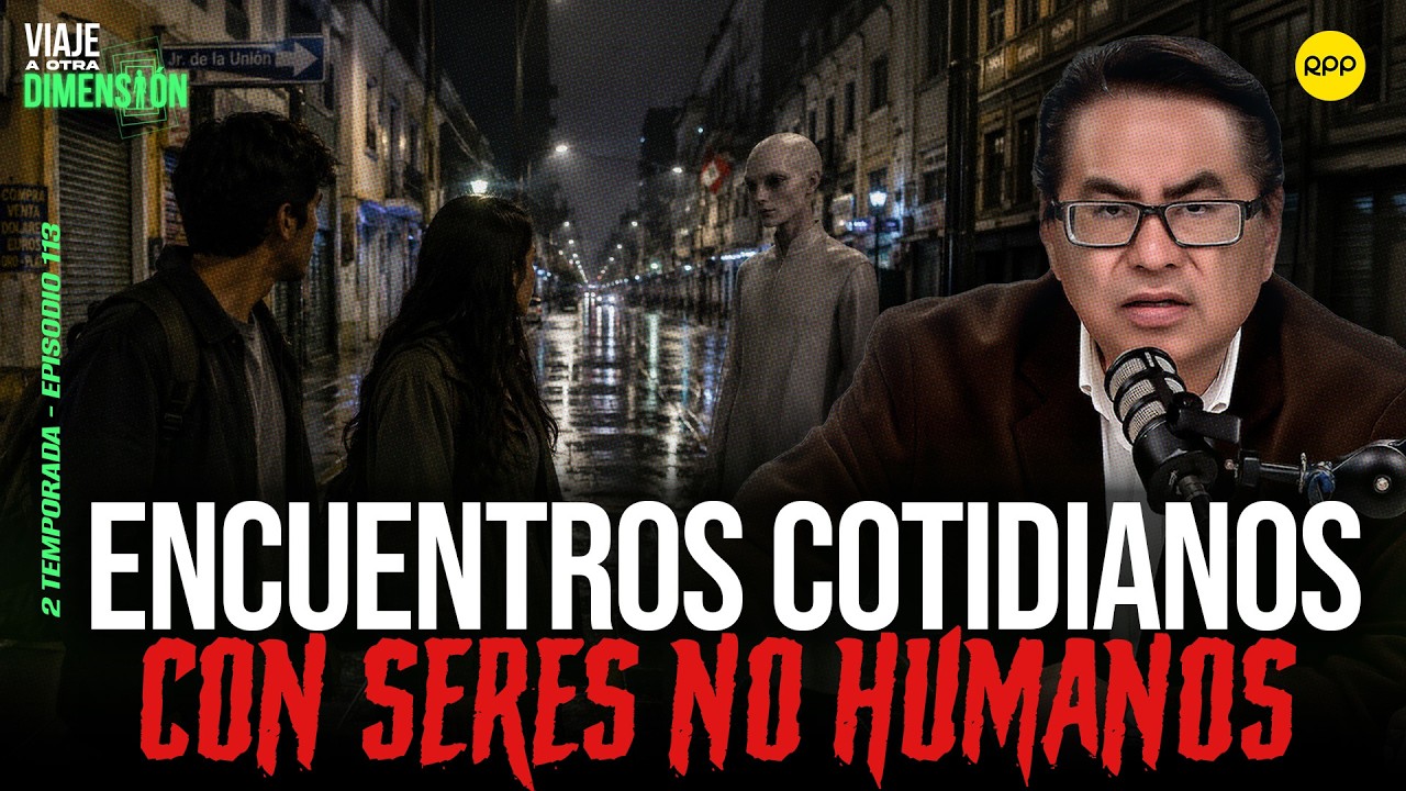 EN VIVO🔴ENCUENTROS COTIDIANOS CON SERES NO HUMANOS #VIAJEAOTRADIMENSI&Oacute;N