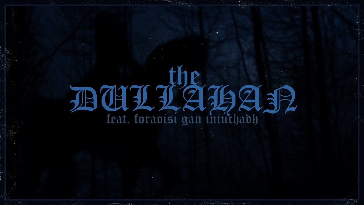 TERROR SYNDROME - The Dullahan (feat. Foraoisí gan Iniúchadh)