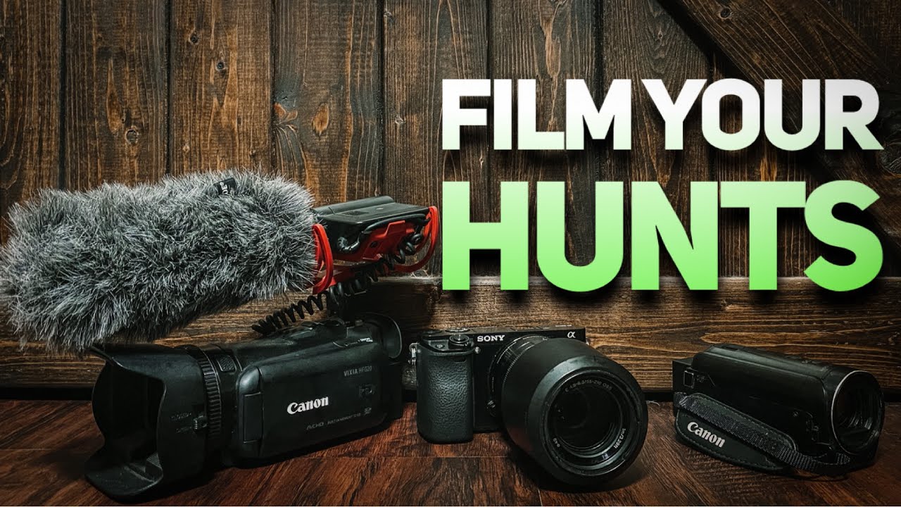 START FILMING YOUR HUNTS