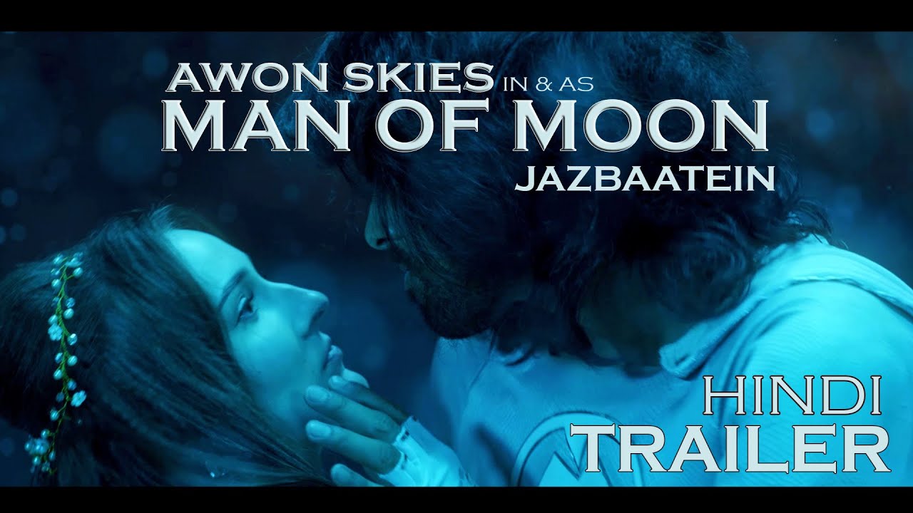 JAZBAATEIN (TRAILER ) - AWON SKIES - MAN OF MOON