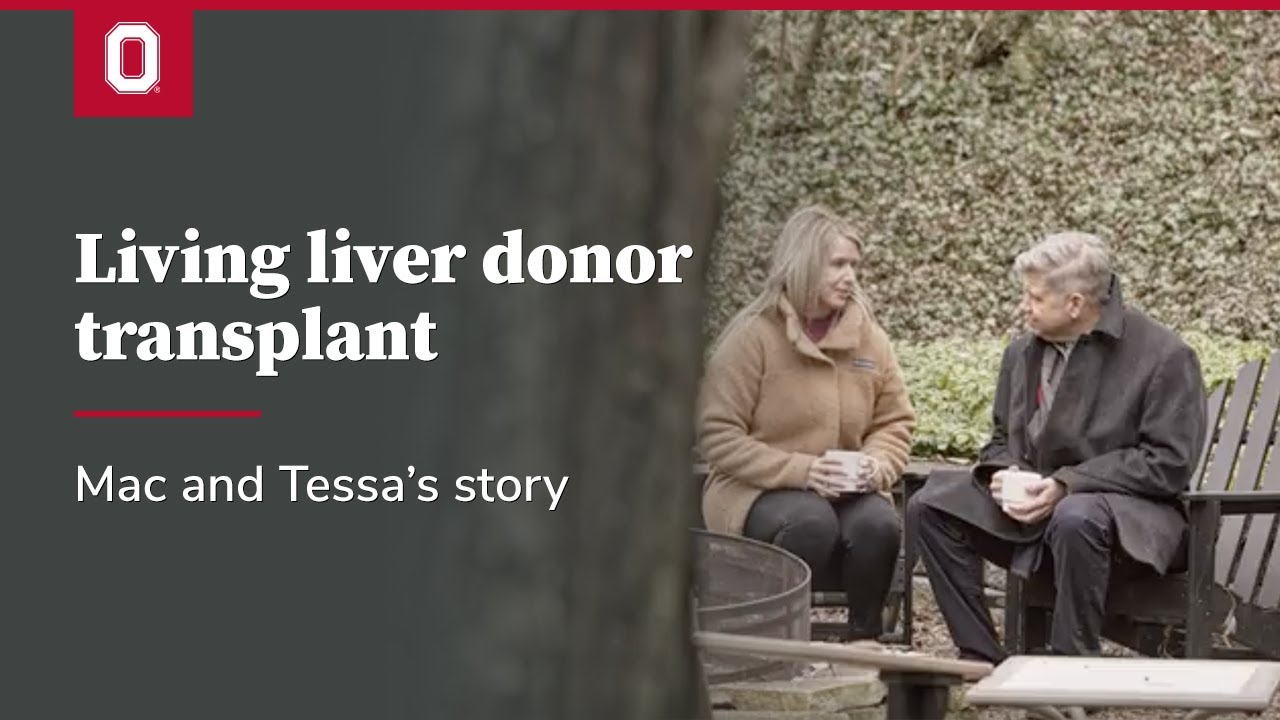 Living liver donor transplant: Mac and Tessa's story  | Ohio State Medical Center