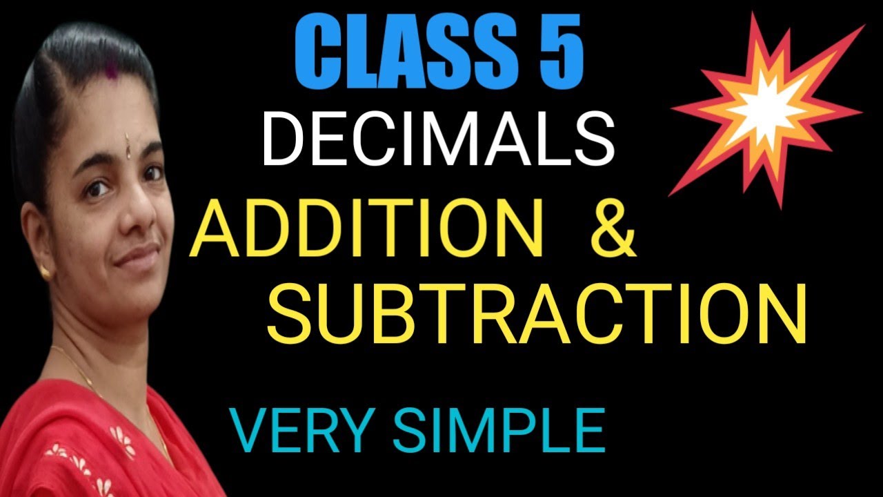# CLASS 5 MATHS / ADDITION AND SUBTRACTION OF DECIMALS EASY METHOD