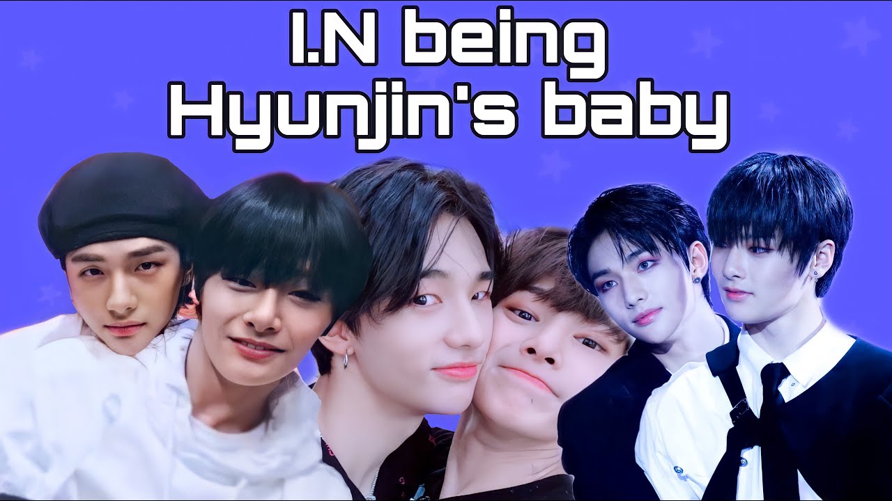 I.N being Hyunjin’s baby (HyunIN cute moments)