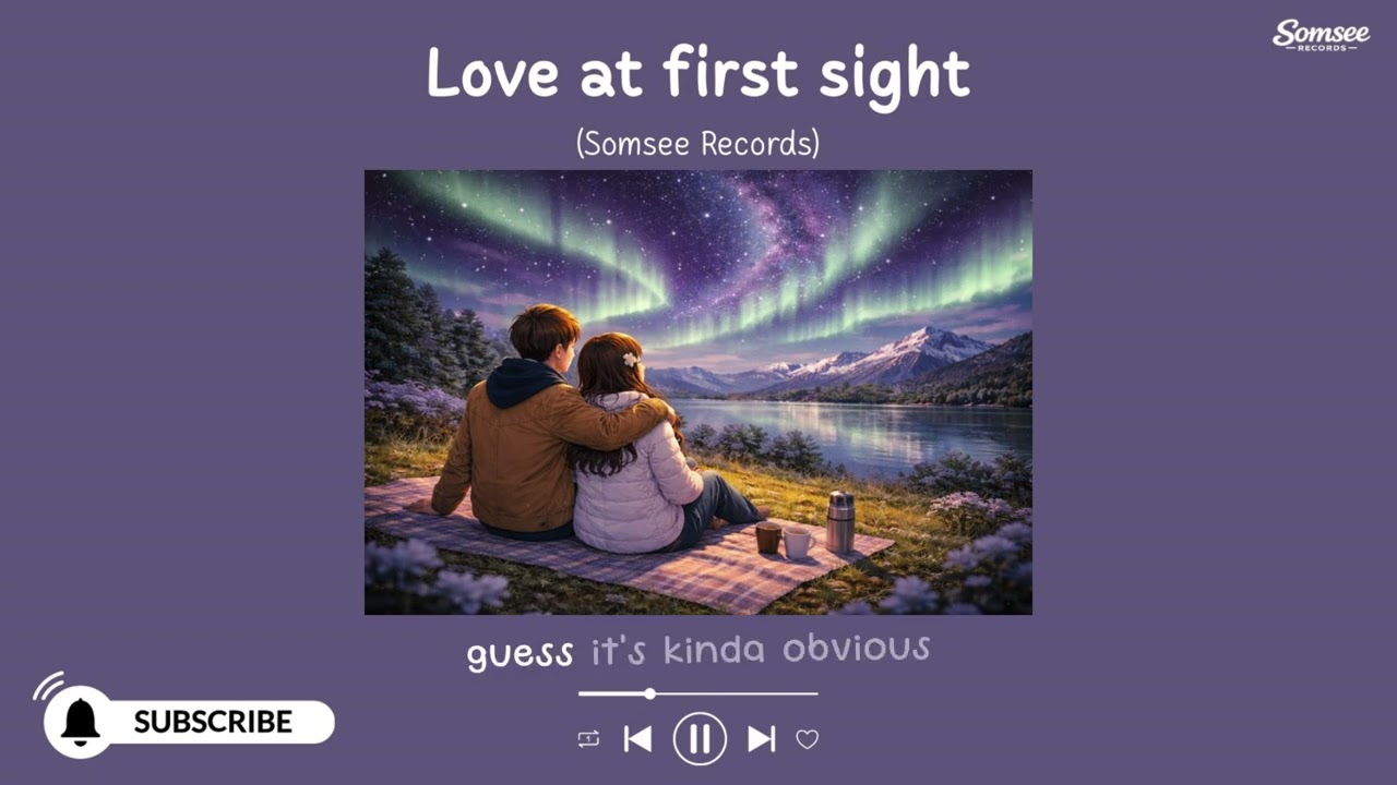 Love at first sight  [lyrics]🎵