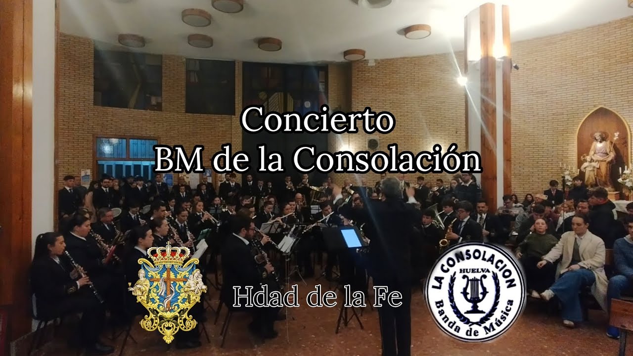 Concierto BM de la Consolación | Hdad de la Fe | Huelva 2026