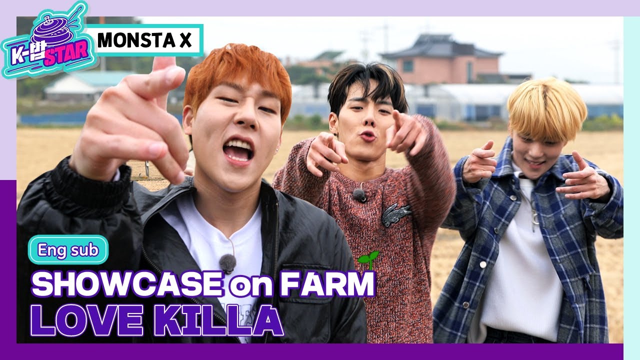 (ENG) [K-BOB STAR2] EP.05 MONSTA X-Love Killa I Showcase on Farm Full I 케이밥스타2 I 몬스타엑스