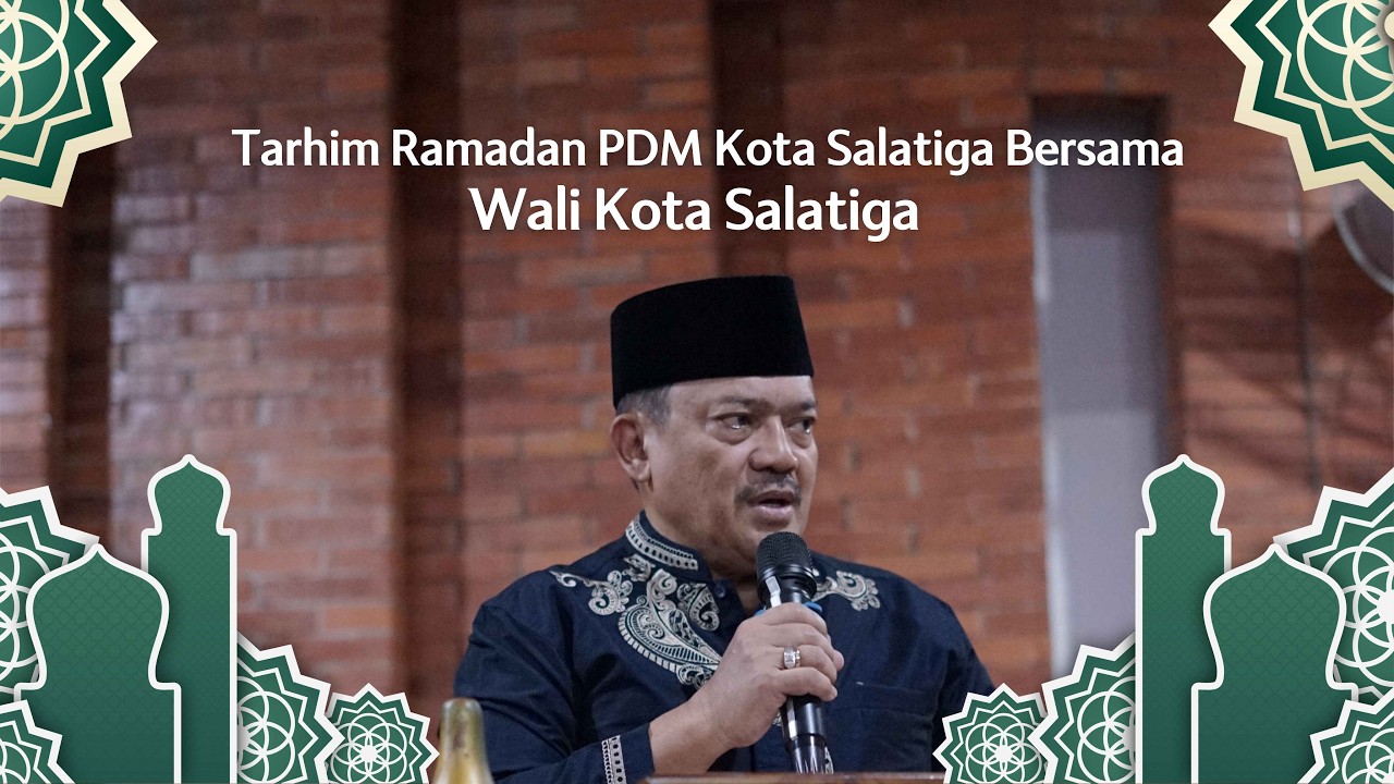 Tarhim Ramadan PDM Kota Salatiga Bersama Wali Kota Salatiga