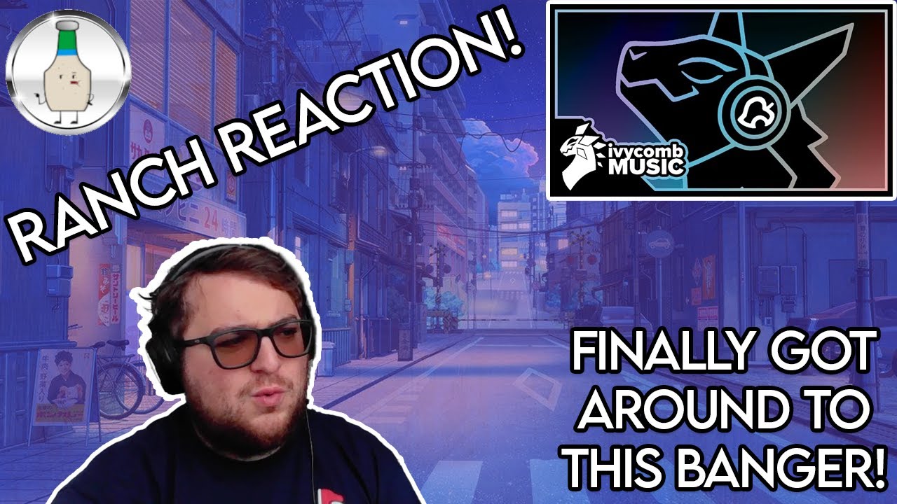 Ivycomb- CYBERNETIC HEART Ranch Reaction